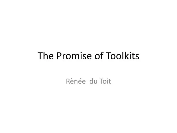 the promise of toolkits