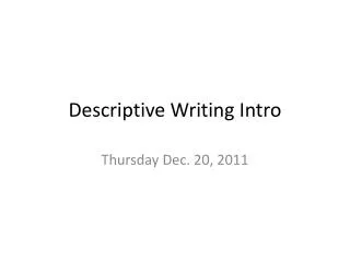 Descriptive Writing Intro