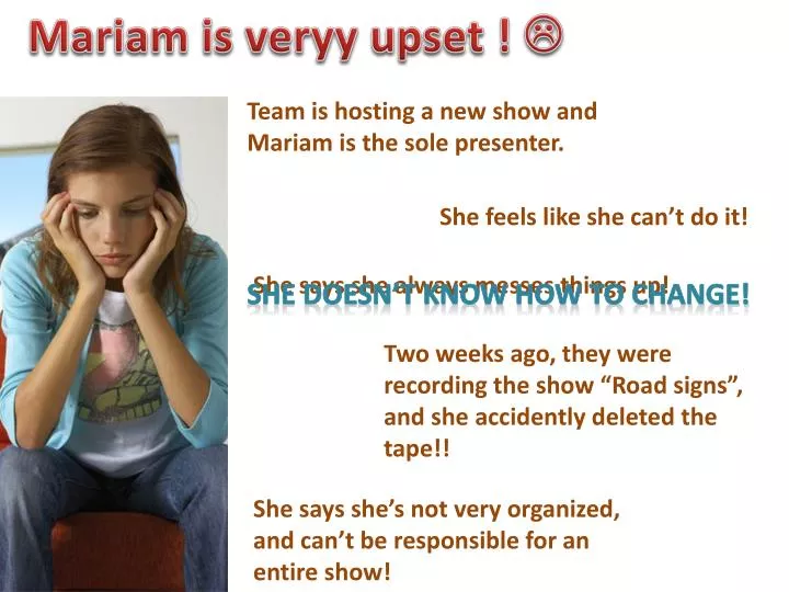 mariam is veryy upset