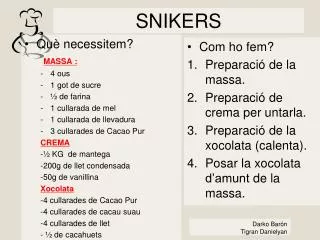 snikers
