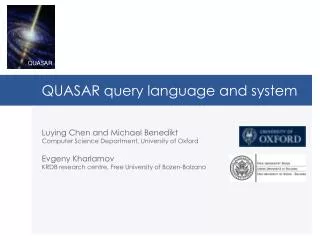 QUASAR query language and system