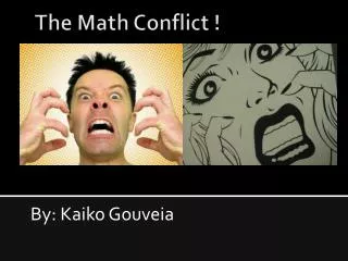 The Math Conflict !