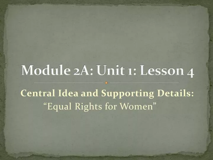 module 2a unit 1 lesson 4