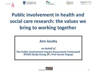 Public involvement in health and social care research: the values we bring to working together