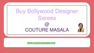 Buy Online Bollywood Designer Sarees At Amazing Prices