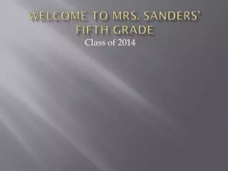 Welcome to Mrs. Sanders’ fifth grade
