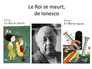 Le Roi se meurt, de Ionesco