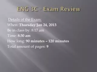 ENG 3C - Exam Review