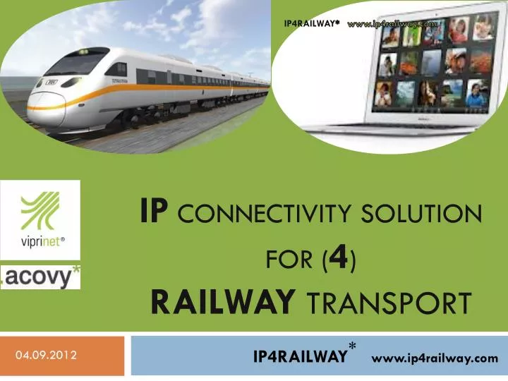 ip connectivity solution for 4 railway transport