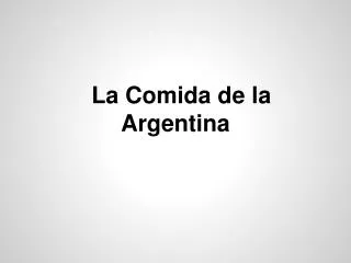 la comida de la argentina