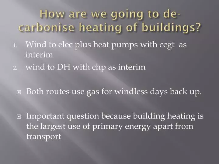 how are we going to de carbonise heating of buildings