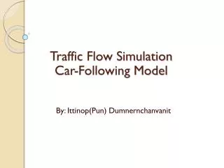 Traffic Flow Simulation Car-Following Model