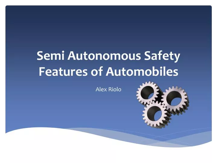 semi autonomous safety features of automobiles