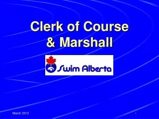 Clerk of Course &amp; Marshall