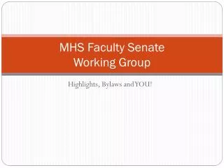 mhs faculty senate working group