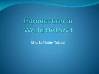 Introduction to World History I