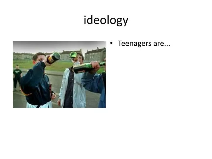 ideology