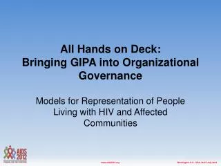 All Hands on Deck: Bringing GIPA into Organizational Governance