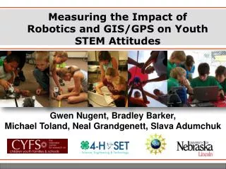Measuring the Impact of Robotics and GIS/GPS on Youth STEM Attitudes