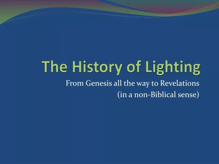 the history of lighting