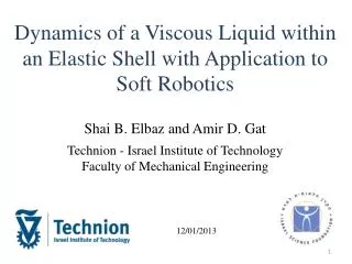 Dynamics of a Viscous Liquid within an Elastic Shell with Application to Soft Robotics