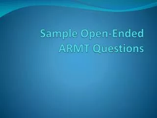 Sample Open-Ended ARMT Questions