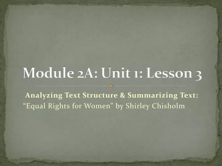 module 2a unit 1 lesson 3