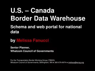 U.S. – Canada Border Data Warehouse