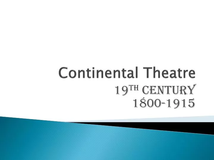 continental theatre