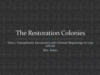 The Restoration Colonies