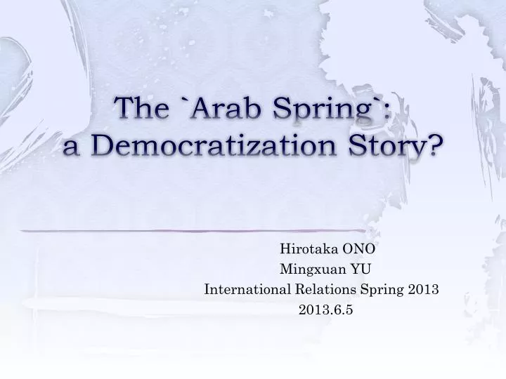 the arab spring a democratization story
