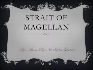 Strait of magellan