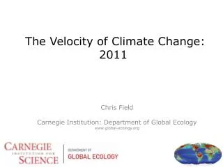 The Velocity of Climate Change: 2011
