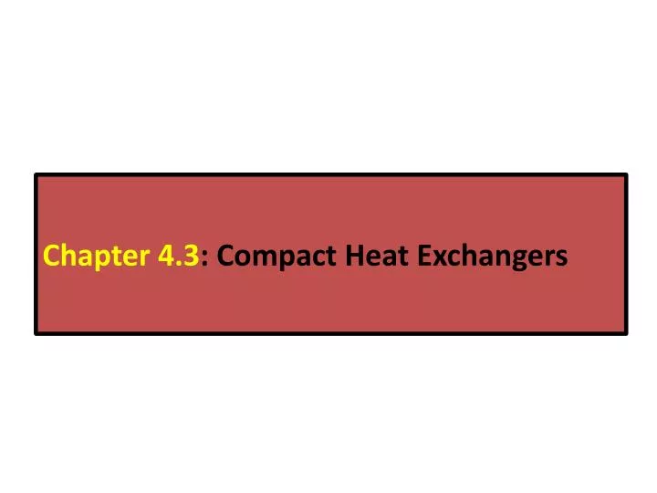 chapter 4 3 compact heat exchangers