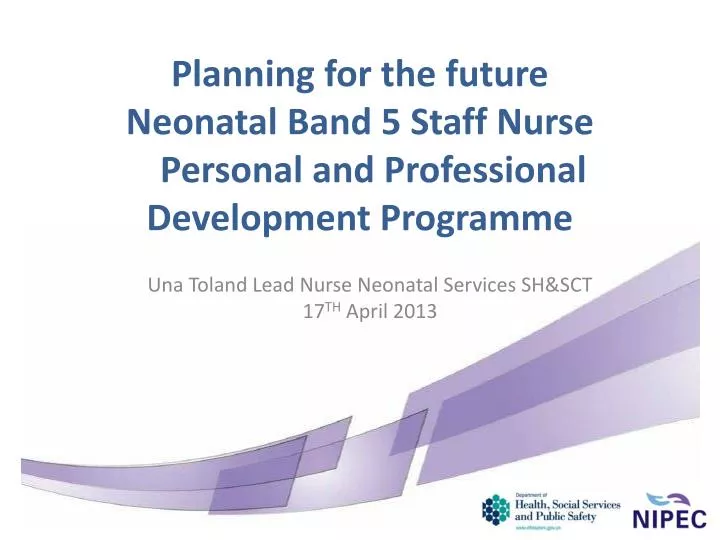 planning for the future neonatal band 5 staff nurse personal and professional development programme