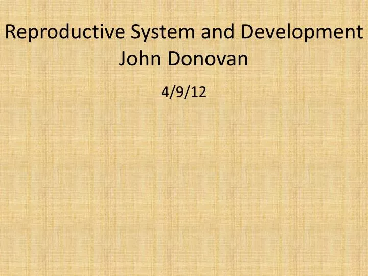 reproductive system and development john donovan