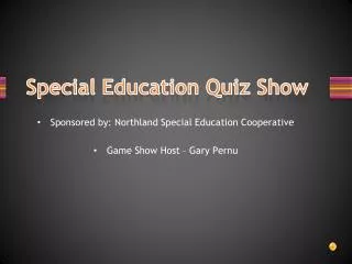Special Education Quiz Show