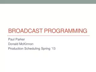 Broadcast Programming