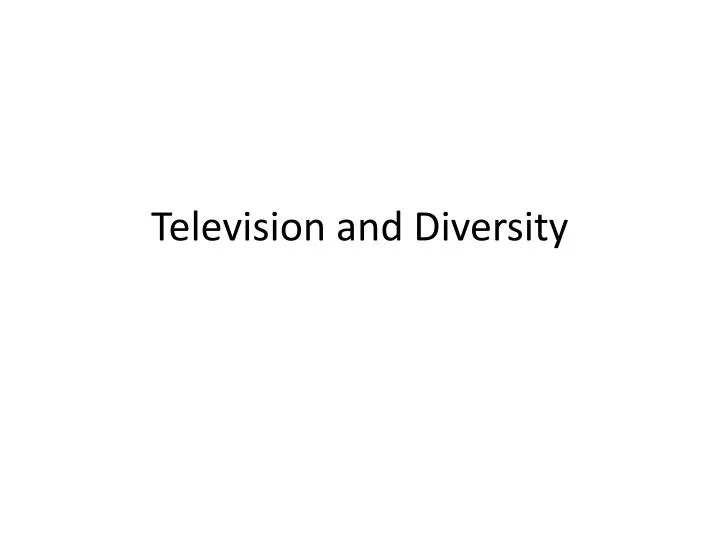 television and diversity