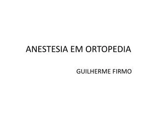 anestesia em ortopedia