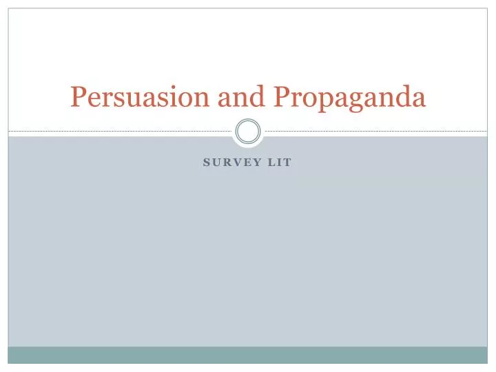 persuasion and propaganda