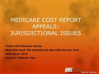 MEDICARE COST REPORT APPEALS: JURISDICTIONAL ISSUES