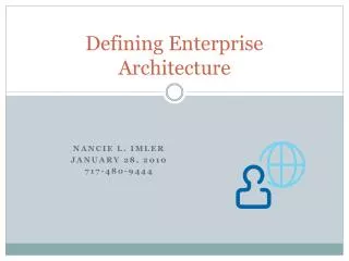 Defining Enterprise Architecture