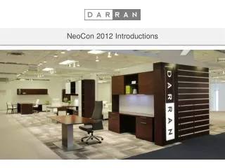 NeoCon 2012 Introductions