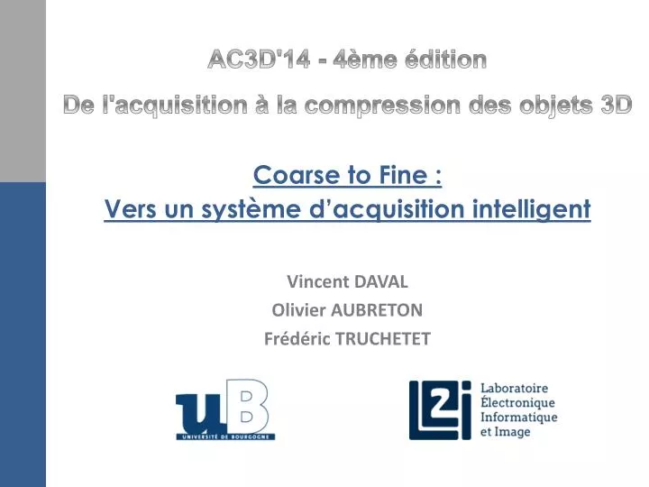 coarse to fine vers un syst me d acquisition intelligent