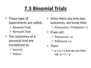 7.3 Binomial Trials