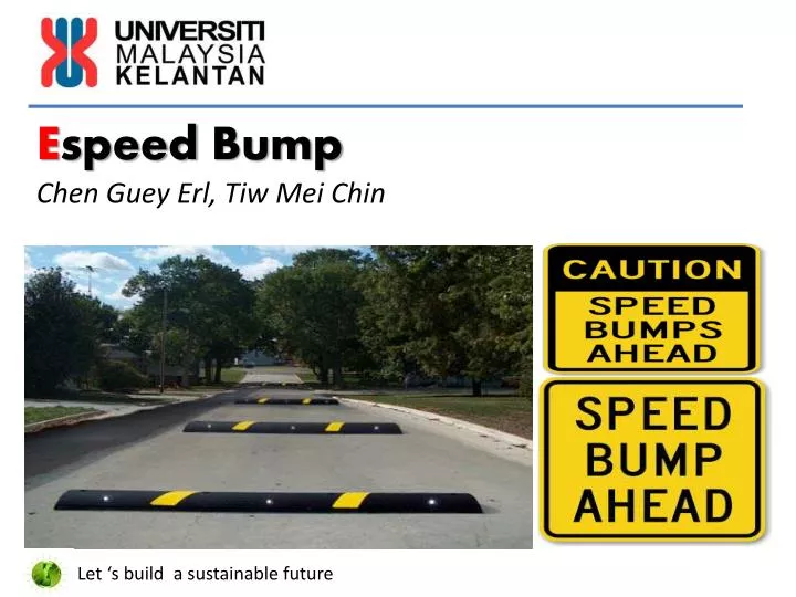 e speed bump c hen g uey e rl t iw m ei chin