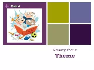 Literary Focus: Theme