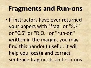 Fragments and Run-ons