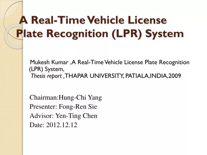 a real time vehicle license plate recognition lpr system